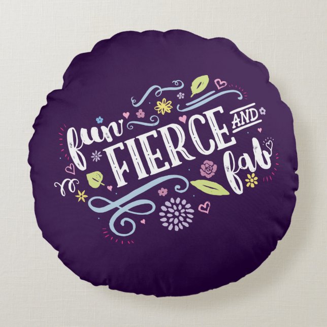 Fun Fierce and Fab Cotton Round Pillow (Front)