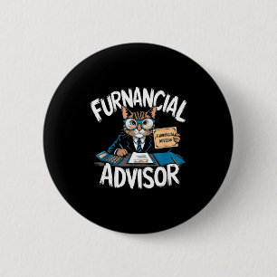 Fun Financial Planner Gift Funny Retirement Adviso 2 Inch Round Button
