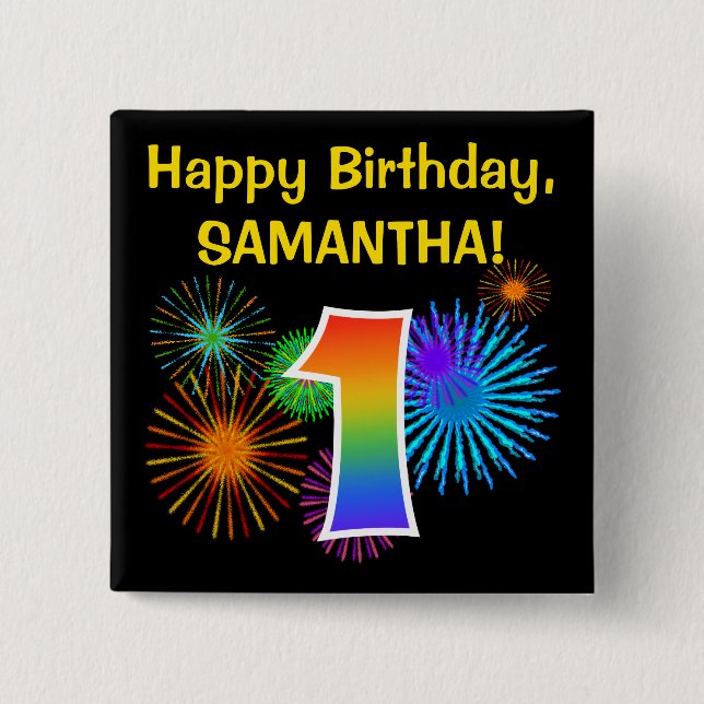 Fun Fireworks + Rainbow Pattern "1" Birthday # 2 Inch Square Button (Front)