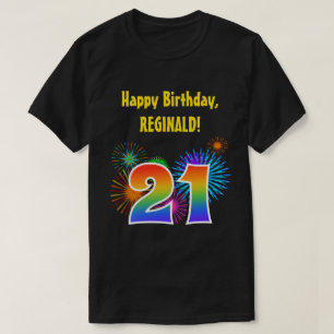 Fun Fireworks + Rainbow Pattern "21" Birthday # T-Shirt