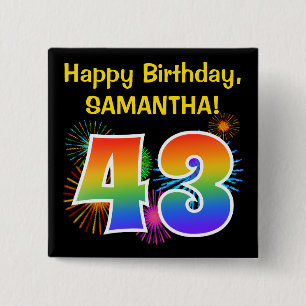 Fun Fireworks + Rainbow Pattern "43" Birthday # 2 Inch Square Button