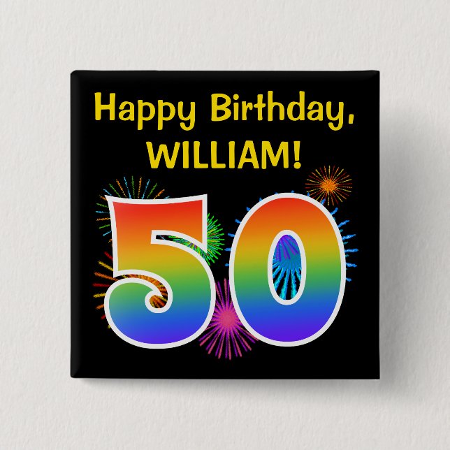 Fun Fireworks + Rainbow Pattern "50" Birthday # 2 Inch Square Button (Front)