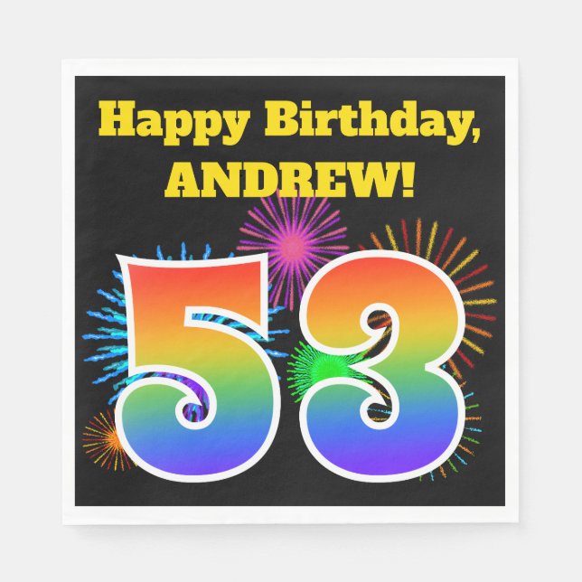 Fun Fireworks + Rainbow Pattern "53" Birthday # Napkin (Front)