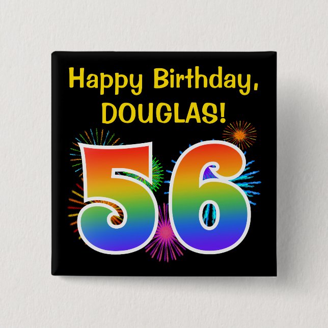 Fun Fireworks + Rainbow Pattern "56" Birthday # 2 Inch Square Button (Front)