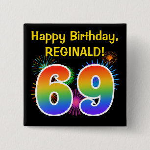Fun Fireworks + Rainbow Pattern "69" Birthday # 2 Inch Square Button