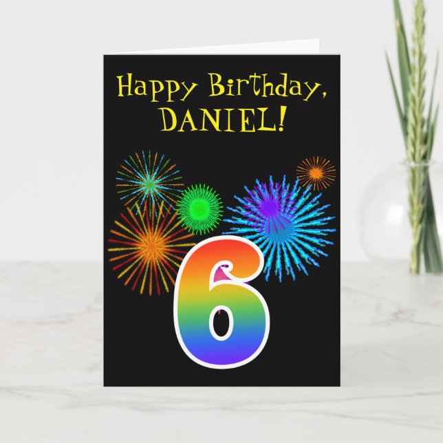 Fun Fireworks + Rainbow Pattern "6" Birthday # Card (Front)