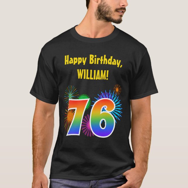 Fun Fireworks + Rainbow Pattern "76" Birthday # T-Shirt (Front)
