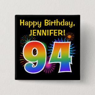 Fun Fireworks + Rainbow Pattern "94" Birthday # 2 Inch Square Button