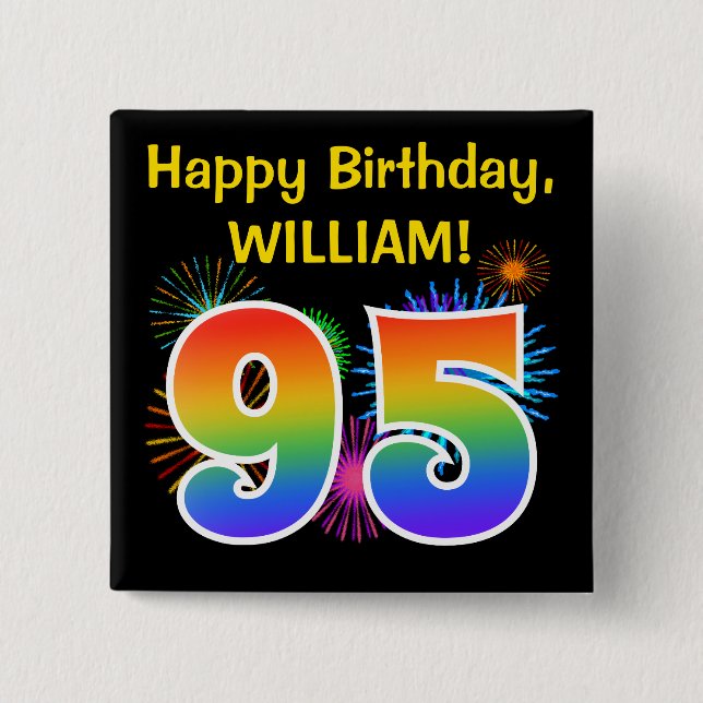 Fun Fireworks + Rainbow Pattern "95" Birthday # 2 Inch Square Button (Front)