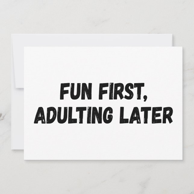 Fun First Adulting Later Invitation (Front)