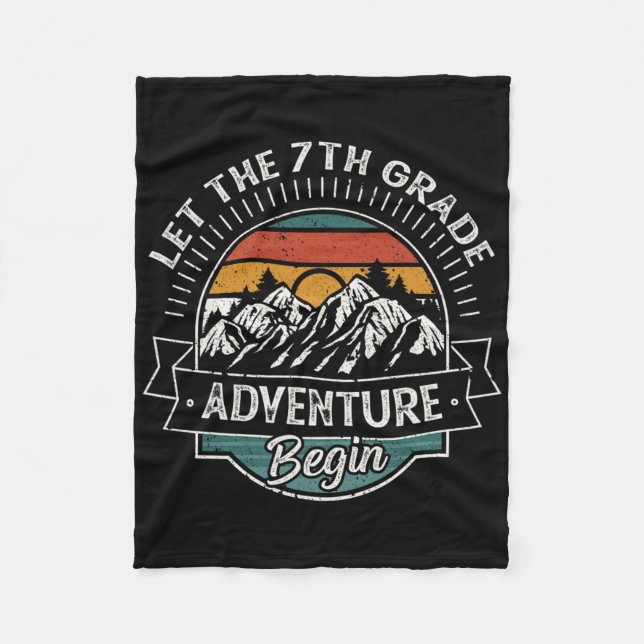 Fun First Day Of School Let The 7th Grade Adventur Fleece Blanket (Front)