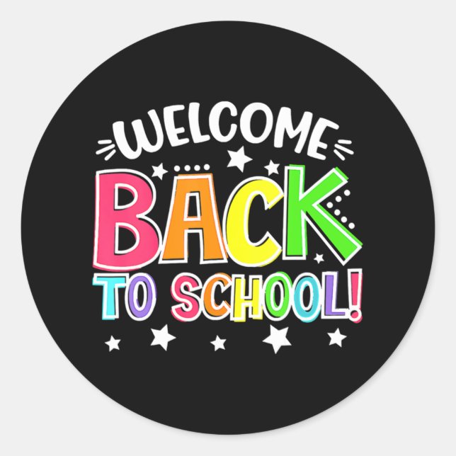 Fun First Day of School Teacher Welcome Back To Sc Classic Round Sticker (Front)
