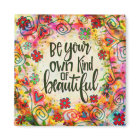 Fun Flowers Be Your Own Kind of Beautiful