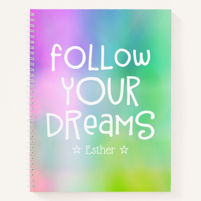 Fun Follow Your Dreams Quote Monogram on Rainbow Notebook (Front)