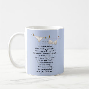 Fun Friend are like Underwear Fun Quote Coffee Mug