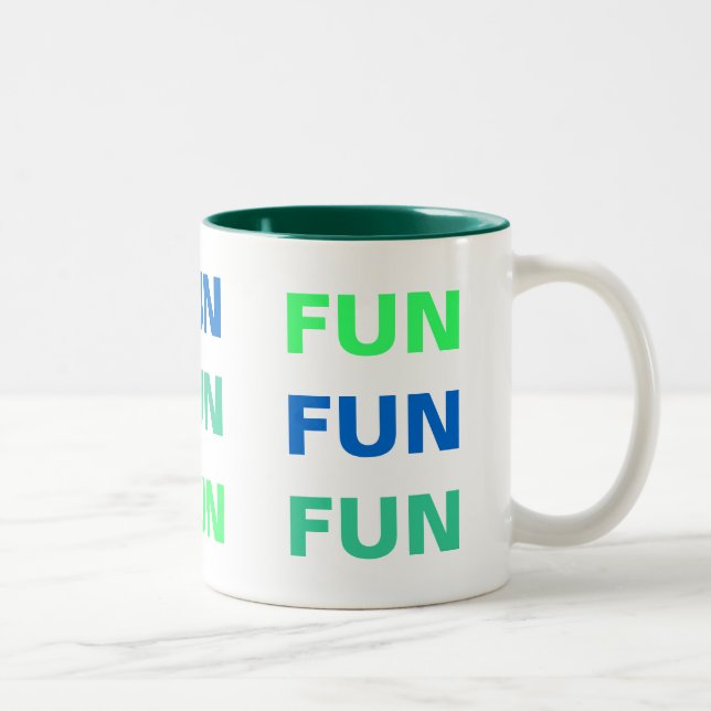 FUN, FUN, FUN mug (Right)