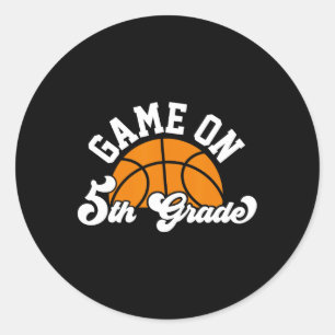 Fun Game On 5th Grade Basketball First Day Of Scho Classic Round Sticker