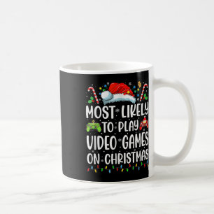 Fun Gamer Most Likely To Play Video Games On Chris Coffee Mug