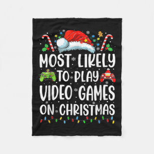 Fun Gamer Most Likely To Play Video Games On Chris Fleece Blanket