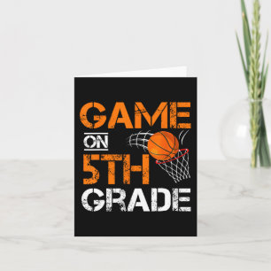 Fun Games On Fifth Grade Basketball First Day Of S Card