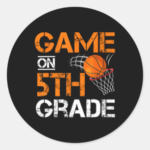 Fun Games On Fifth Grade Basketball First Day Of S Classic Round Sticker
