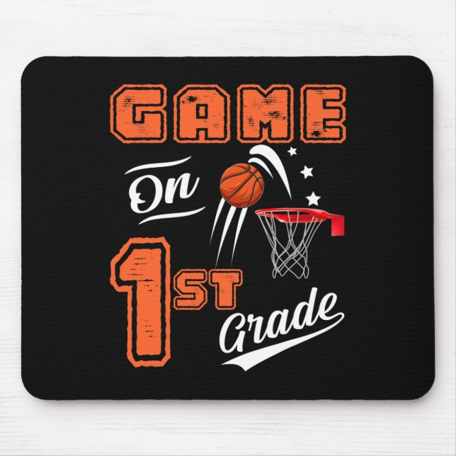 Fun Games On First Grade Basketball First Day Of S Mouse Pad (Front)