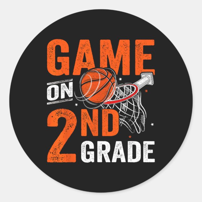 Fun Games On Second Grade Basketball First Day Of  Classic Round Sticker (Front)