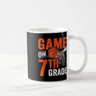 Fun Games On Seventh Grade Bysketbyll First Day Of Coffee Mug