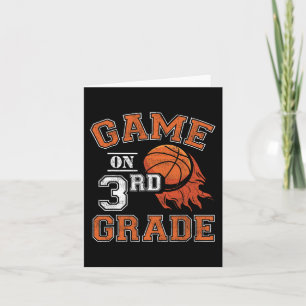 Fun Games On Third Grade Basketball First Day Of S Card