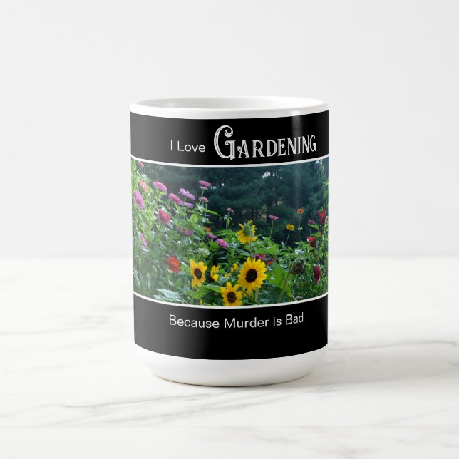 Fun gardening saying floral garden daisies cosmos coffee mug (Center)