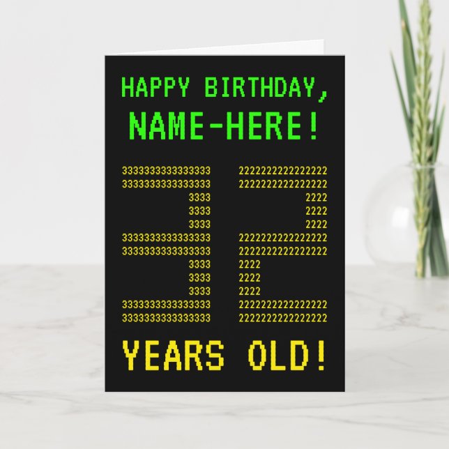 Fun, Geeky, Nerdy "32 YEARS OLD!" Birthday Card (Front)