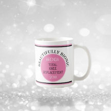 Fun gift~ Bionic Knee Replacement Mug
