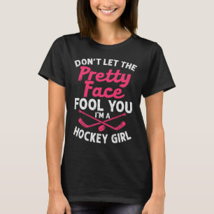 Fun Girl Hockey Gift For Women Kids Ice Hockey Pla T-Shirt