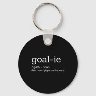 Fun Goalie Goalkeeper Definition Soccer Hockey Pla Keychain