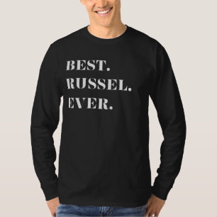 Fun Graphic-Best. Russel. Ever. T-Shirt