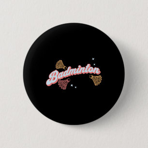 Fun Groovy Badminton And Shuttles  2 Inch Round Button