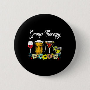 Fun Group Therapy Floral Drink Glasses Mental Heal 2 Inch Round Button