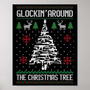 Fun Guns Ugly Christmas S For Gun Lovers Men Women Poster