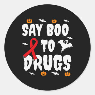 Fun Halloween Gift Say Boo To Drugs Awareness Red  Classic Round Sticker
