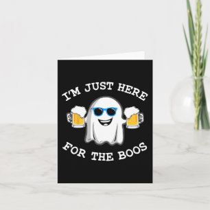 Fun Halloween Tee I'm just here for the boos costu Card