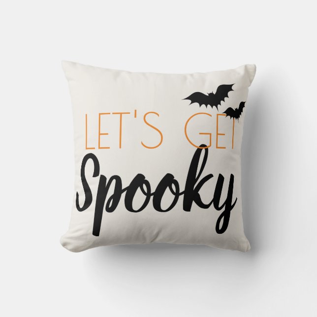Fun Happy Halloween Bat "Let's Get Spooky " Throw Pillow (Front)