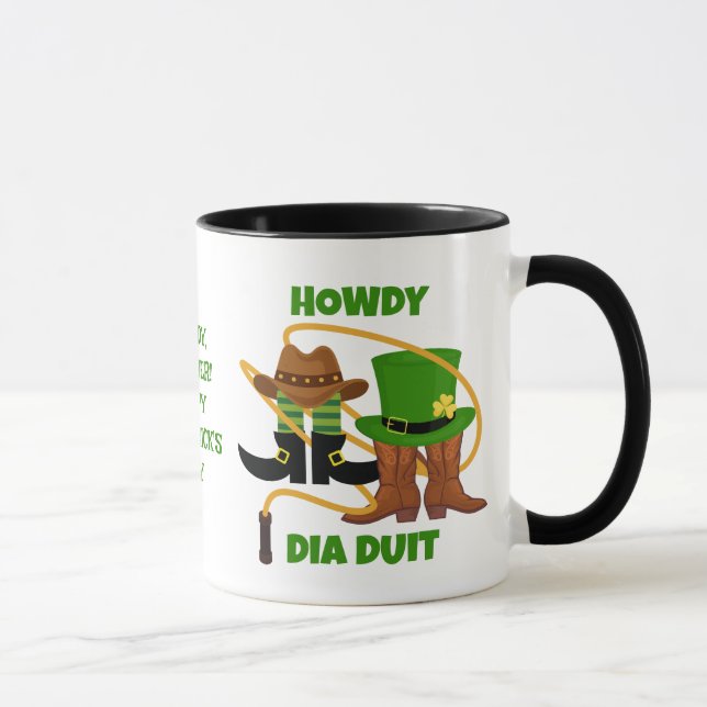 Fun Happy St Patricks Day HOWDY DIA DUIT Cowboy  Mug (Right)