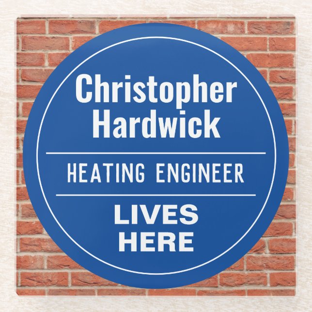 Fun Heating Engineer Wall Plaque Style Glass Coaster (Front)