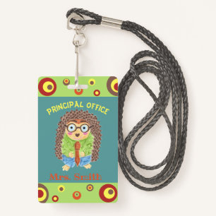 Fun hedgehog principal's office hall pass badge