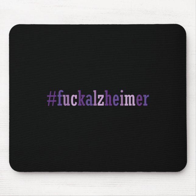 Fun Heimerheimer Support Desease Awareness  Mouse Pad (Front)