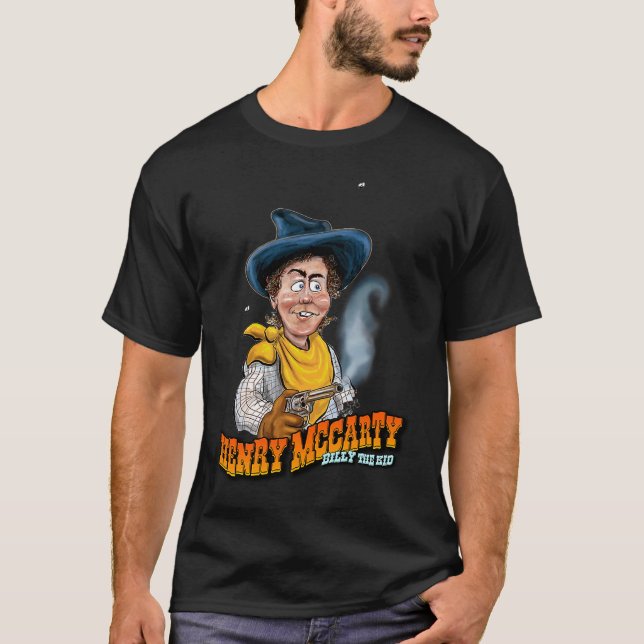 Fun Henry McCarty AKA Billy the Kid T-Shirt (Front)