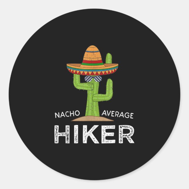 Fun Hiking Lover Humour Gifts Funny Meme Saying Classic Round Sticker (Front)