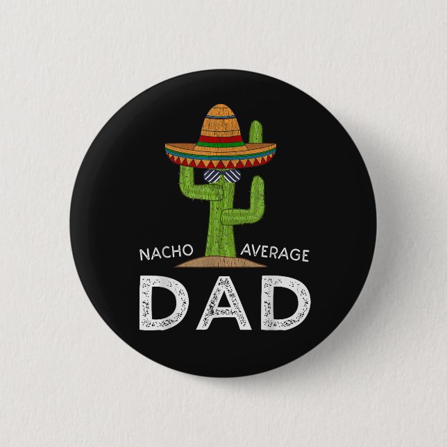 Fun Hilarious Dad Joke _ Funny Saying Dad 2 Inch Round Button (Front)