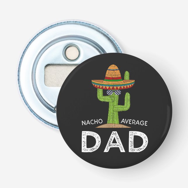 Fun Hilarious Dad Joke _ Funny Saying Dad Bottle Opener (Front)