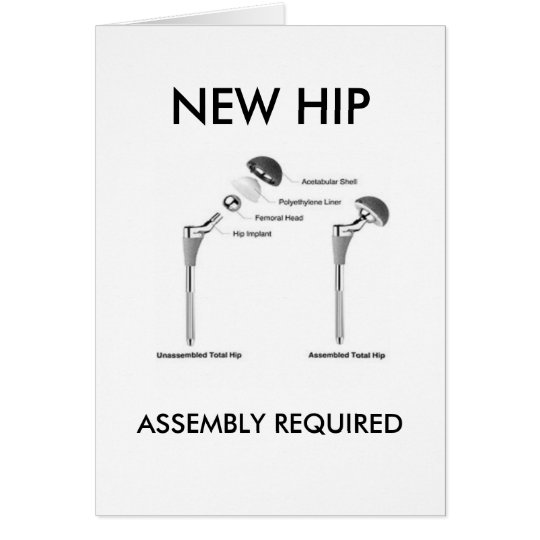 Fun Hip Surgery - Assembly Required Card